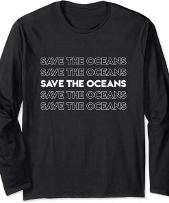 Vintage Save The Oceans Funny Orca Climate Change Long Sleeve T-Shirt