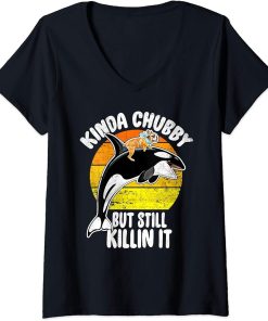 Womens Kinda Chubby Still Killin It - Frenchie Orca Killer Whale V-Neck T-Shirt